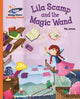 Book cover of: Reading Planet - Lila Scamp and the Magic Wand - Orange: Galaxy. By: Pip Jones