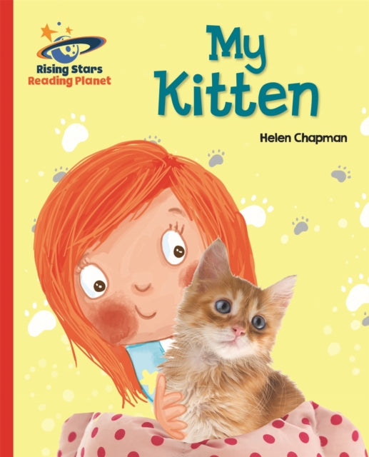 Book cover of: Reading Planet - My Kitten - Red A: Galaxy. By: Helen Chapman