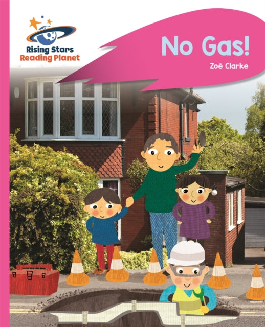 Book cover of: Reading Planet - No Gas! - Pink A: Rocket Phonics. By: Zoe Clarke