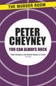 Book cover of: You Can Always Duck. By: Peter Cheyney