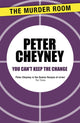 Book cover of: You Can't Keep the Change. By: Peter Cheyney