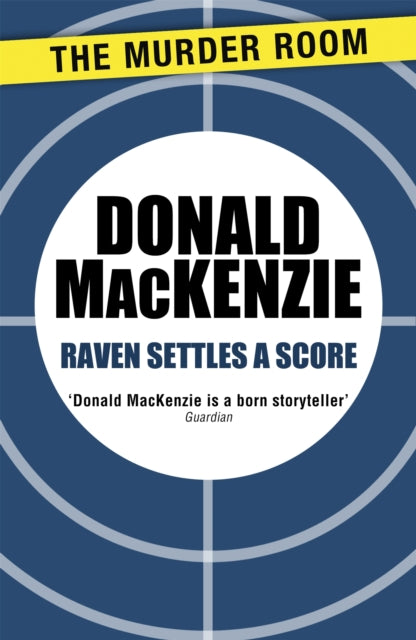 Book cover of: Raven Settles a Score. By: Donald Mackenzie