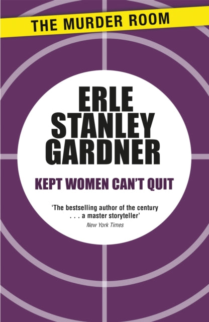 Book cover of: Kept Women Can't Quit. By: Erle Stanley Gardner