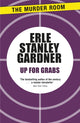 Book cover of: Up for Grabs. By: Erle Stanley Gardner
