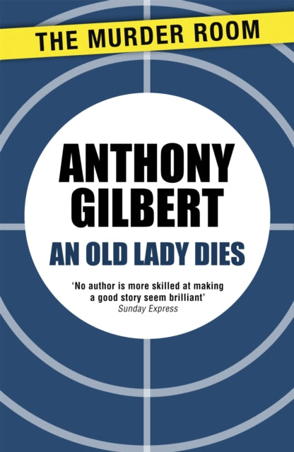 Book cover of: Old Lady Dies. By: Anthony Gilbert