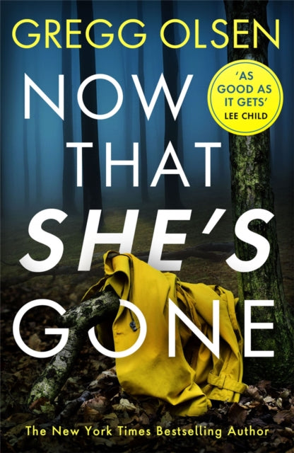 Book cover of: Now That She's Gone. By: Gregg Olsen