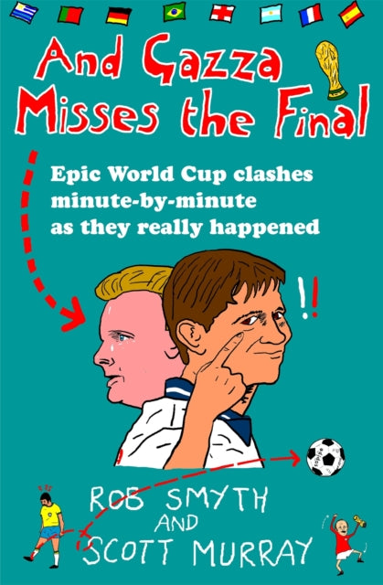 Book cover of: And Gazza Misses The Final
