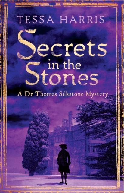 Book cover of: Secrets in the Stones. By: Tessa Harris