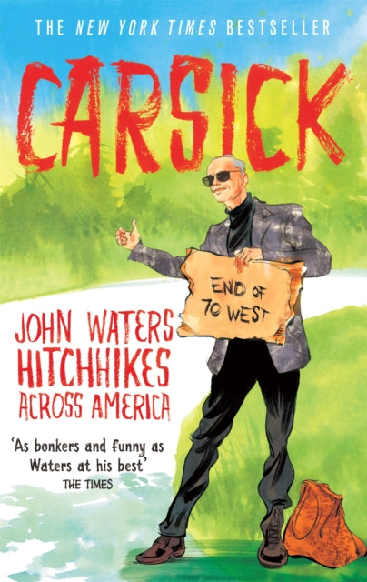 Book cover of: Carsick. By: John Waters