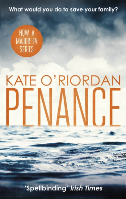 Book cover of: Penance. By: Kate O'Riordan (author)