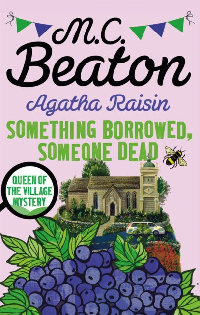 Agatha Raisin: Midagi laenatud, keegi surnud