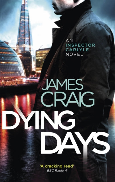 Book cover of: Dying Days. By: James Craig