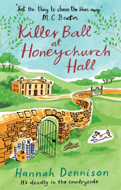 Book cover of: Killer Ball at Honeychurch Hall. By: Hannah Dennison