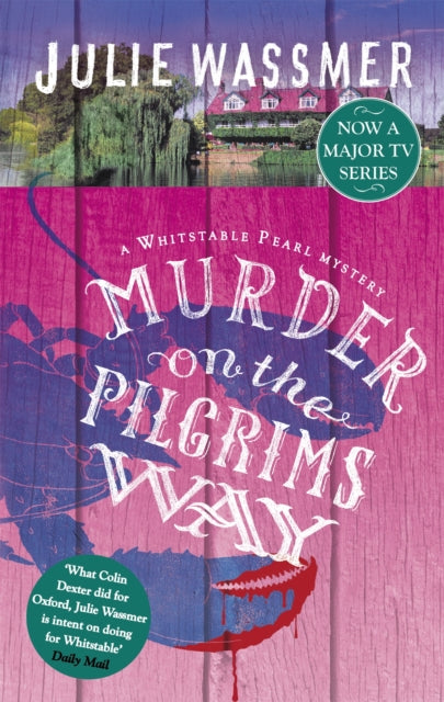 Book cover of: Murder on the Pilgrims Way. By: Julie Wassmer