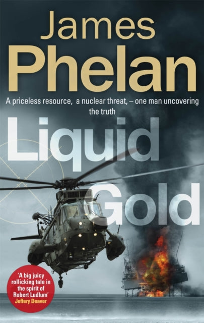 Book cover of: Liquid Gold. By: Phelan, James