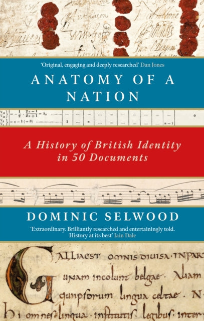 Book cover of: Anatomy of a Nation. By: Dominic Selwood