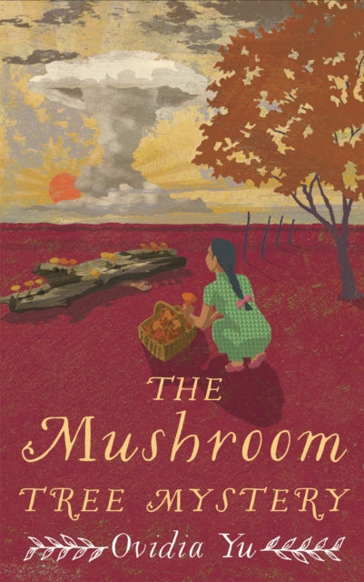 Book cover of: Mushroom Tree Mystery. By: Ovidia Yu