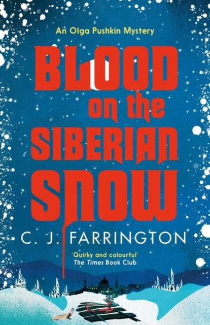 Book cover of: Blood on the Siberian Snow. By: C. J. Farrington