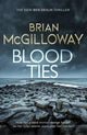 Book cover of: Blood Ties. By: Brian McGilloway