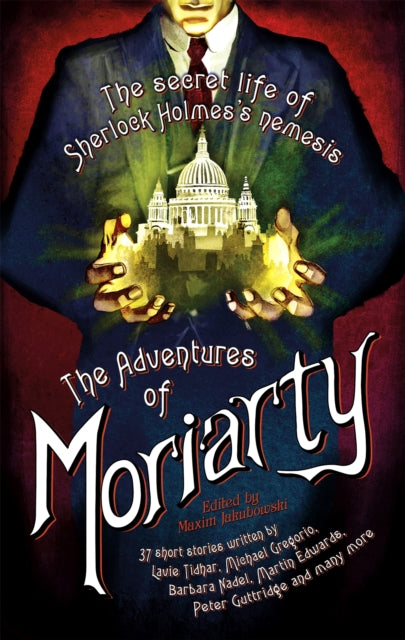 Book cover of: Mammoth Book of the Adventures of Moriarty. By: Maxim Jakubowski