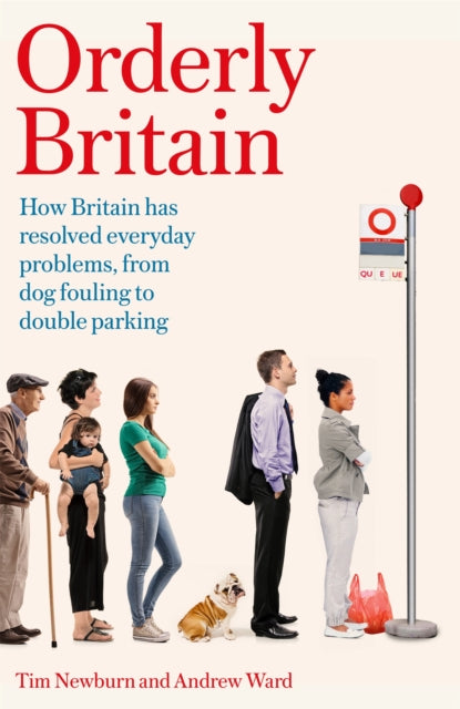 Book cover of: Orderly Britain. By: Andrew Ward