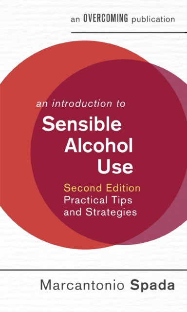 Book cover of: Introduction to Sensible Alcohol Use, 2nd Edition. By: Marcantonio Spada