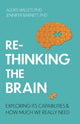 Book cover of: Rethinking the Brain. By: Jennifer Barnett