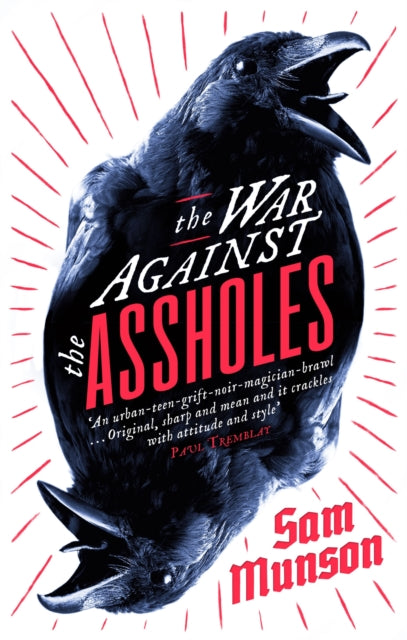 Book cover of: War Against the Assholes. By: Sam Munson
