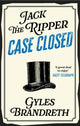 Book cover of: Jack the Ripper: Case Closed. By: Gyles Brandreth
