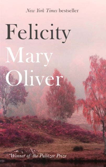 Felicity 9781472153739 Mary Oliver