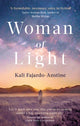Book cover of: Woman of Light. By: Kali Fajardo-Anstine