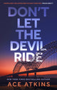 Book cover of: Don't Let the Devil Ride. By: Ace Atkins