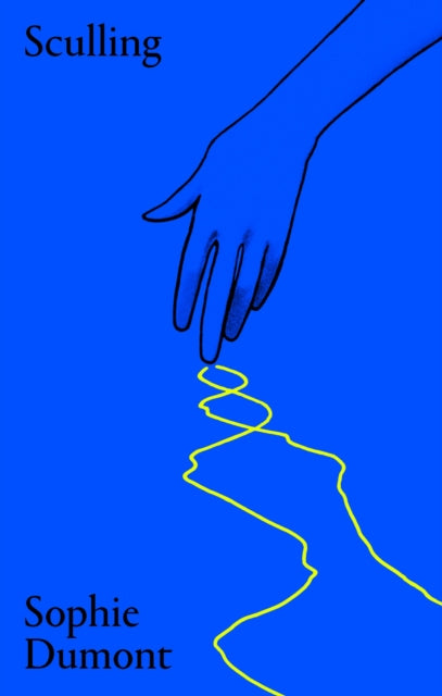 Sculling, Poems 9781472159953 Sophie Dumont