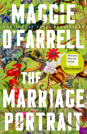 Marriage Portrait, the Instant Sunday Times Bestseller, Shortlisted for the Women's Prize for Fiction 2023