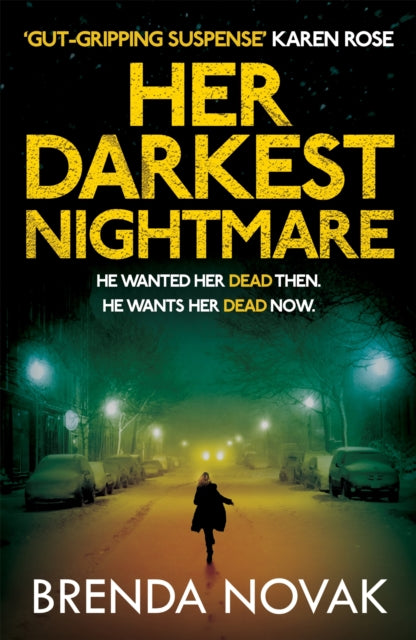 Book cover of: Her Darkest Nightmare. By: Brenda Novak