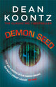 Book cover of: Demon Seed. By: Dean Koontz
