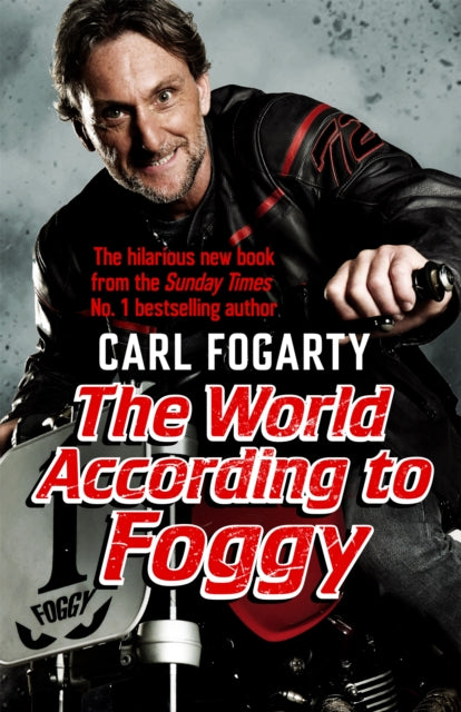 Book cover of: World According to Foggy. By: Carl Fogarty