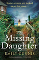 Book cover of: Missing Daughter. By: Emily Gunnis