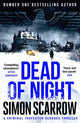 Dead of Night, The edge-of-your seat Berlin wartime thriller from the master storyteller 9781472258601 Simon Scarrow