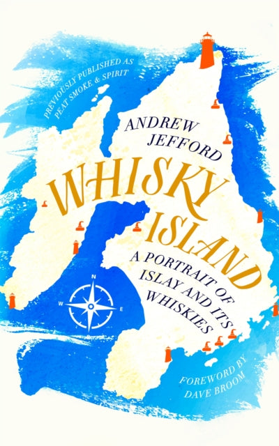 Book cover of: Whisky Island. By: Andrew Jefford
