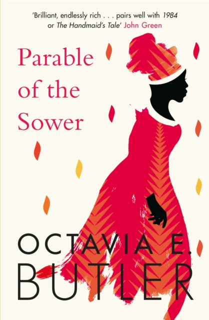 Parable of the Sower, the New York Times bestseller 9781472263667 Octavia E. Butler