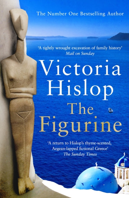 Figurine, The enchanting Sunday Times bestseller from the much-loved author of The Island 9781472263940 Victoria Hislop