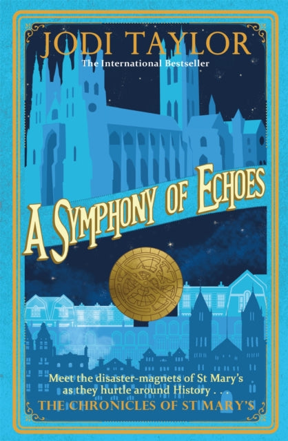 Book cover of: Symphony of Echoes. By: Jodi Taylor