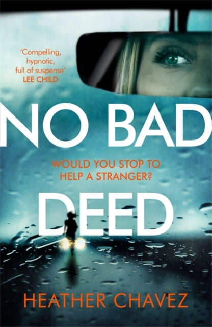 Book cover of: No Bad Deed. By: Heather Chavez