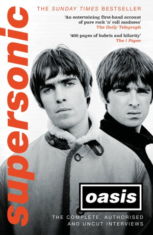 Supersonic, The Complete, Authorised and Uncut Interviews