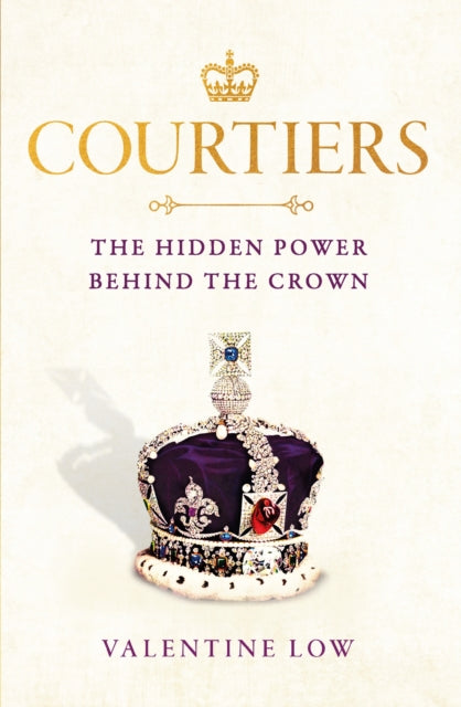 Book cover of: Courtiers. By: Valentine Low