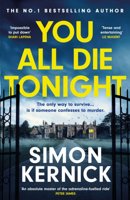 Book cover of: You All Die Tonight. By: Simon Kernick