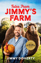 Book cover of: Tales from Jimmy's Farm: A heartwarming celebration of nature, the changing seasons and a hugely popular wildlife park - as seen on ITV's 'Jimmy and Shivi's Farmhouse Breakfast'.. By: Jimmy Doherty