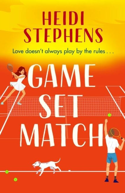Book cover of: Game, Set, Match. By: Heidi Stephens