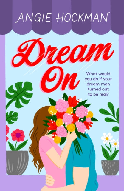 Book cover of: Dream On. By: Angie Hockman